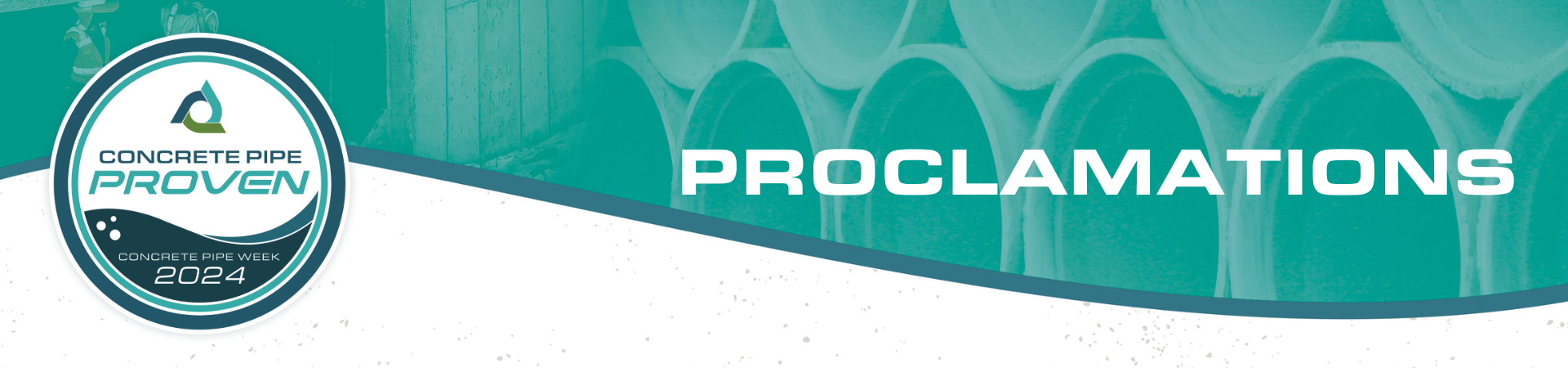 Concrete Pipe Week - State Proclamations